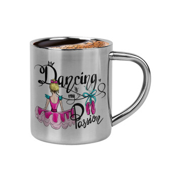 Dancing is my Passion, Double-wall metal cup for espresso (220ml)