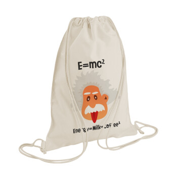 E=mc2 Energy = Milk*Coffe, Τσάντα πλάτης πουγκί GYMBAG natural (28x40cm)