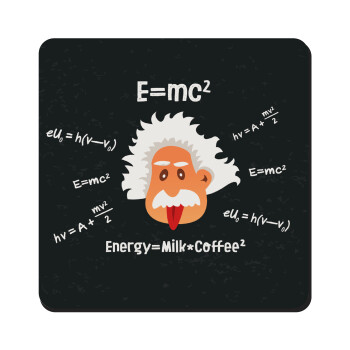 E=mc2 Energy = Milk*Coffe, Τετράγωνο μαγνητάκι ξύλινο 9x9cm