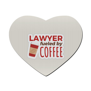 Lawyer fueled by coffee, Mousepad καρδιά 23x20cm