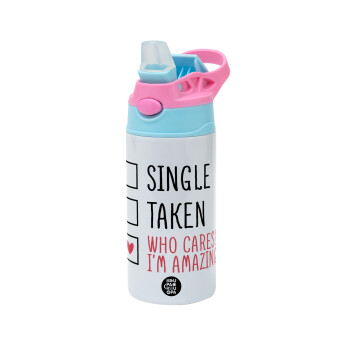 Single, Taken, Who cares i'm amazing, Children's hot water bottle, stainless steel, with safety straw, Pink/BlueCiel (360ml) BPA FREE