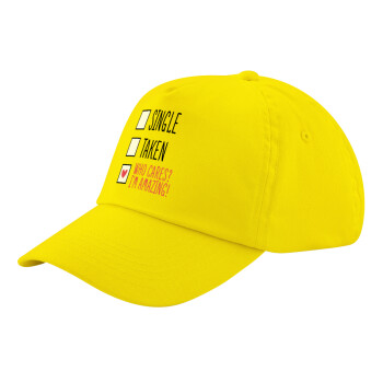 Single, Taken, Who cares i'm amazing, Child's Baseball Cap, 100% Cotton Twill, Yellow (COTTON, CHILD, UNISEX, ONE SIZE)