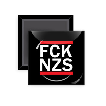 FCK NZS, Μαγνητάκι ψυγείου τετράγωνο διάστασης 5x5cm