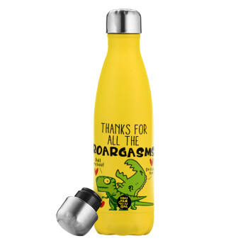 Thanks for all the ROARGASMS, Yellow Stainless Steel Metallic Thermos, double-walled, 500ml