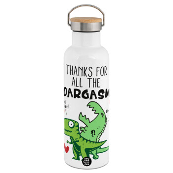 Thanks for all the ROARGASMS, Stainless steel White with wooden lid (bamboo), double wall, 750ml