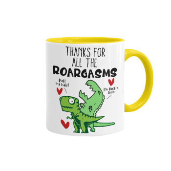 Thanks for all the ROARGASMS, Mug colored yellow, ceramic, 330ml