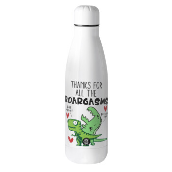 Thanks for all the ROARGASMS, Metal mug thermos (Stainless steel), 500ml