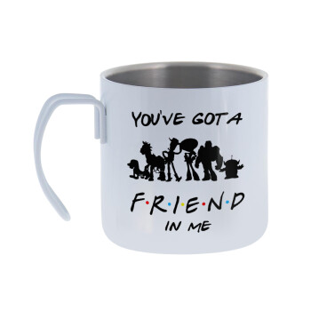 You've Got a Friend in Me, Mug Stainless steel double wall 400ml