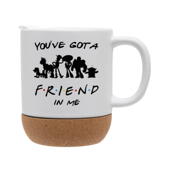 You've Got a Friend in Me, Ceramic coffee mug Cork (MAT), 330ml (1pcs)