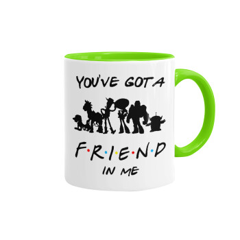 You've Got a Friend in Me, Mug colored light green, ceramic, 330ml