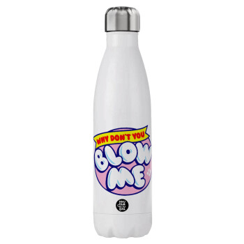 Why Don't You Blow Me Funny, Stainless steel, double-walled, 750ml
