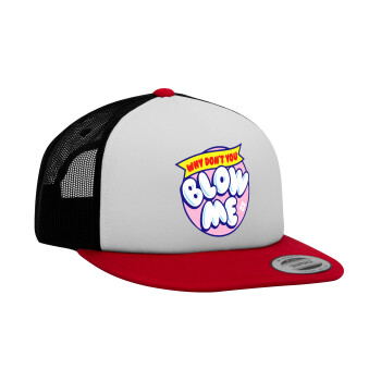 Why Don't You Blow Me Funny, Adult Foam Flat Snapback with Mesh Red-White-Black (POLYESTER, ADULT, UNISEX, ONE SIZE)