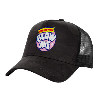 Why Don't You Blow Me Funny, Adult Structured Trucker Hat, with Mesh, Dark Army (100% COTTON, ADULT, UNISEX, ONE SIZE)