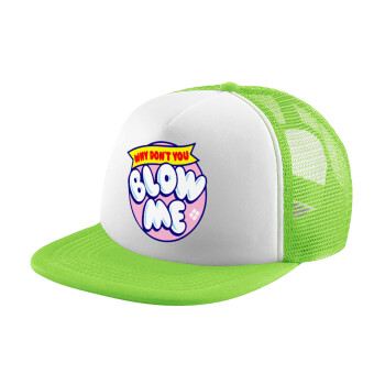 Why Don't You Blow Me Funny, Child's Soft Trucker Hat with Green/White Mesh (POLYESTER, CHILDREN'S, ONE SIZE)