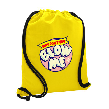 Why Don't You Blow Me Funny, Τσάντα πλάτης πουγκί GYMBAG Κίτρινη, με τσέπη (40x48cm) & χονδρά κορδόνια