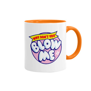 Why Don't You Blow Me Funny, Mug colored orange, ceramic, 330ml