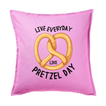 The office, Live every day like pretzel day, Sofa cushion Pink 50x50cm includes filling
