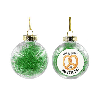 The office, Live every day like pretzel day, Transparent Christmas tree ball ornament with green filling 8cm