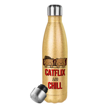 Catflix and Chill, Μεταλλικό παγούρι θερμός Glitter χρυσό (Stainless steel), διπλού τοιχώματος, 500ml