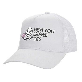 Hey! You dropped this, Structured Trucker Adult Hat, with Mesh, WHITE (100% COTTON, ADULT, UNISEX, ONE SIZE)