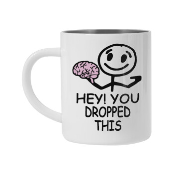 Hey! You dropped this, Mug Stainless steel double wall 450ml