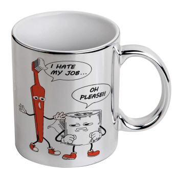 I hate my job, Mug ceramic, silver mirror, 330ml