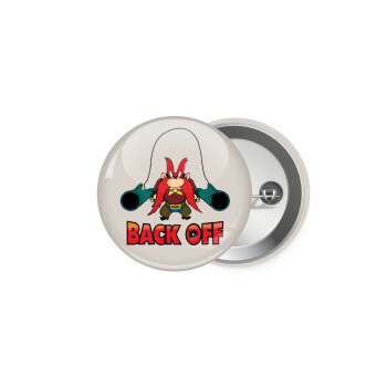 Yosemite Sam Back OFF, Κονκάρδα παραμάνα 5.9cm