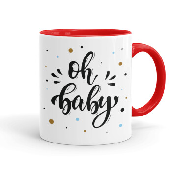 Oh baby, Mug colored red, ceramic, 330ml