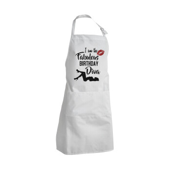 I am the fabulous Birthday Diva, Adult Chef Apron (with sliders and 2 pockets)