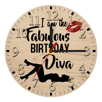 I am the fabulous Birthday Diva, Ρολόι τοίχου ξύλινο plywood (20cm)