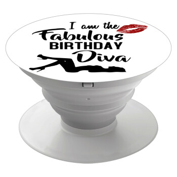 I am the fabulous Birthday Diva, Phone Holders Stand  White Hand-held Mobile Phone Holder