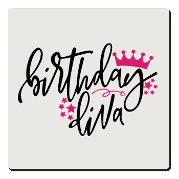 Birthday Diva queen, Τετράγωνο μαγνητάκι ξύλινο 6x6cm