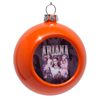 Ariana Grande, Orange Christmas tree ornament bauble 8cm