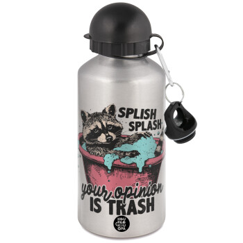 Splish splash your opinion is trash, Metallic water jug, Silver, aluminum 500ml