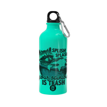 Splish splash your opinion is trash, Water bottle 600ml