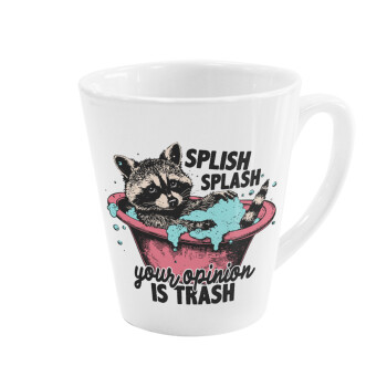 Splish splash your opinion is trash, Κούπα κωνική Latte Λευκή, κεραμική, 300ml