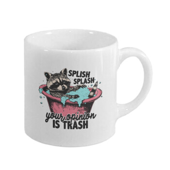 Splish splash your opinion is trash, Κουπάκι κεραμικό, για espresso 150ml