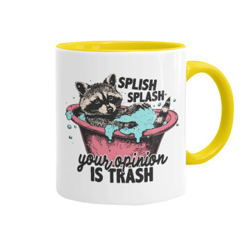 Splish splash your opinion is trash, Mug colored yellow, ceramic, 330ml