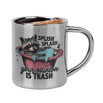 Splish splash your opinion is trash, Double-wall metal cup for espresso (220ml)