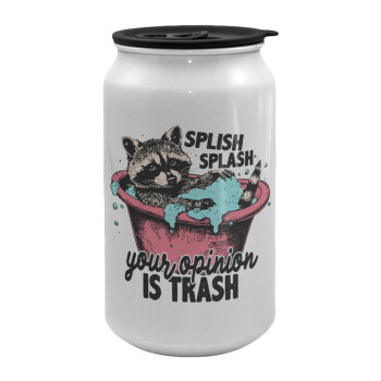 Splish splash your opinion is trash, Κούπα ταξιδιού μεταλλική με καπάκι (tin-can) 500ml