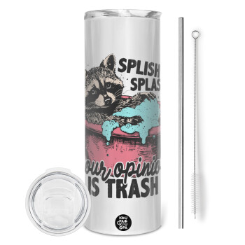 Splish splash your opinion is trash, Eco friendly stainless steel tumbler 600ml, with metal straw & cleaning brush