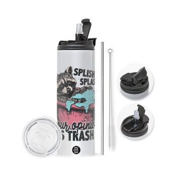 Splish splash your opinion is trash, Travel Tumbler 2 Lids, with metal straw & cleaning brush (Stainless steel 304 Food grade, BPA free, 600ml)