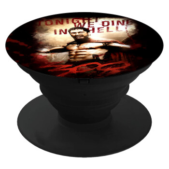 300 Tonight we dine in hell!, Phone Holders Stand  Black Hand-held Mobile Phone Holder