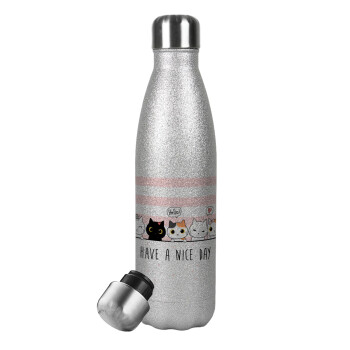 Have a nice day cats, Metallic Glitter Silver Thermos Flask (Stainless steel), double-walled, 500ml