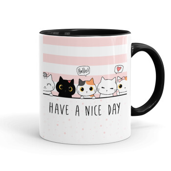 Have a nice day cats, Mug colored black, ceramic, 330ml