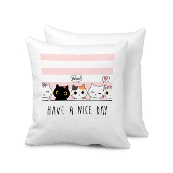 Have a nice day cats, Sofa cushion 40x40cm includes filling
