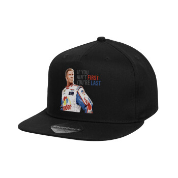 If You Ain't First You're Last Ricky Bobby, Talladega Nights, Children's Flat Snapback Hat, Black (100% COTTON, CHILD, UNISEX, ONE SIZE)