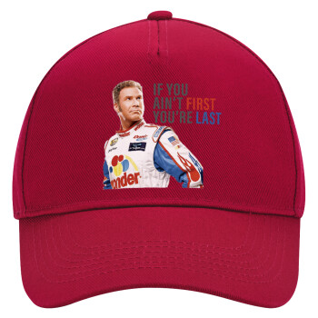 If You Ain't First You're Last Ricky Bobby, Talladega Nights, Adult Ultimate Hat RED, (100% COTTON DRILL, ADULT, UNISEX, ONE SIZE)