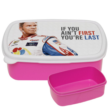 If You Ain't First You're Last Ricky Bobby, Talladega Nights, ΡΟΖ παιδικό δοχείο φαγητού (lunchbox) πλαστικό (BPA-FREE) Lunch Βox M18 x Π13 x Υ6cm