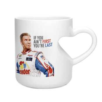 If You Ain't First You're Last Ricky Bobby, Talladega Nights, Κούπα καρδιά λευκή, κεραμική, 330ml
